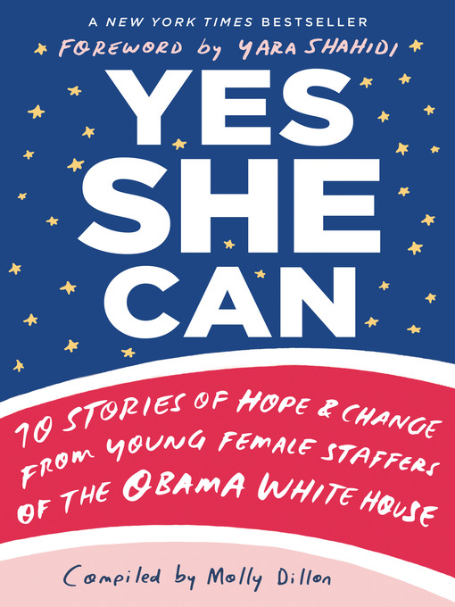 Title details for Yes She Can by Molly Dillon - Available